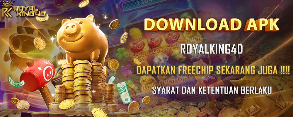 Download APK RoyalKing4D Dapatkan Freechips